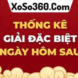 dự đoán xổ số 360 đó hôm nay