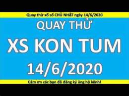 hướng dẫn sử dụng quay thu xo so kon tum