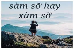 hướng dẫn sử dụng sàm sỡ hay xàm xỡ