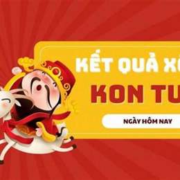 kết quả xổ số kon tum ngày 21 tháng 12