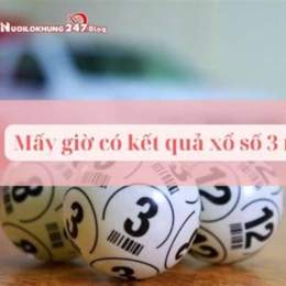 mấy giờ có kết quả xổ số
