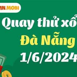 quay thử xổ số đà nẵng cuối tuần