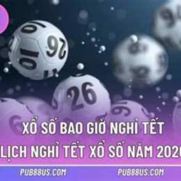 xổ số bao giờ nghỉ tết