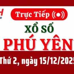 xổ số phú yên 15 tháng 12